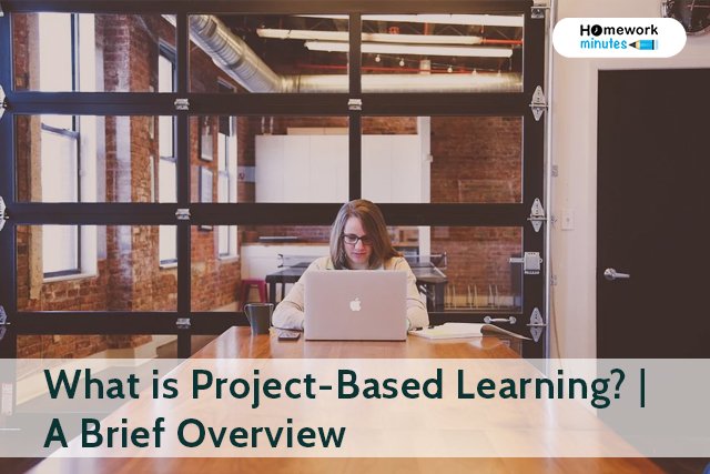 What is Project-Based Learning